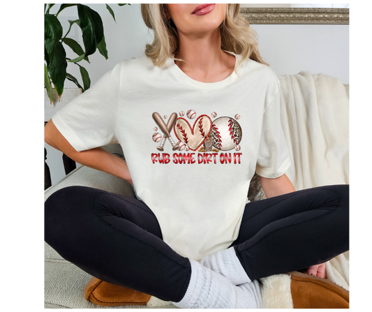 Rub some dirt on it baseball Tee