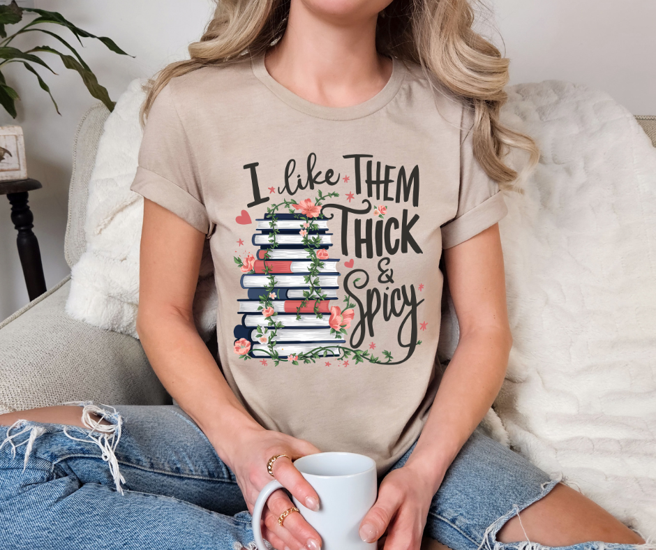 I Like Them Thick And Spicy Book Shirt